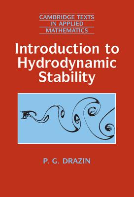 Introduction to Hydrodynamic Stability (Cambridge Texts in Applied Mathematics #32)