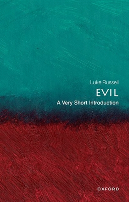 Evil: A Very Short Introduction (Very Short Introductions) Cover Image