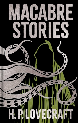 Macabre Stories: Gilded Pocket Edition (Arcturus Ornate Classics)