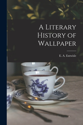 A Literary History of Wallpaper