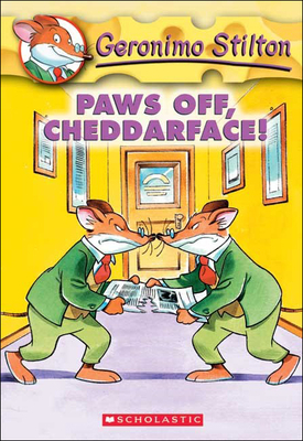Paws Off, Cheddarface! (Geronimo Stilton #6) Cover Image