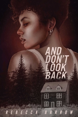 And Don't Look Back By Rebecca Barrow Cover Image