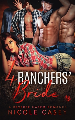 Four Ranchers' Bride: A Reverse Harem Romance (Love by Numbers #3)