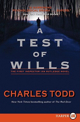 A Test of Wills (Inspector Ian Rutledge Mysteries #1)