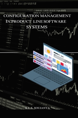 Configuration management in product line software systems By Soujanya K. L. S. Cover Image