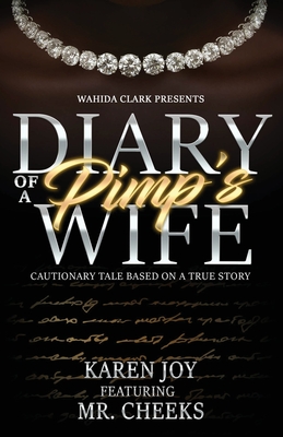 Diary of a Pimp's Wife By Karen Joy, Mr Cheeks Cover Image