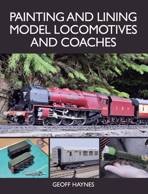Painting and Lining Model Locomotives and Coaches Cover Image