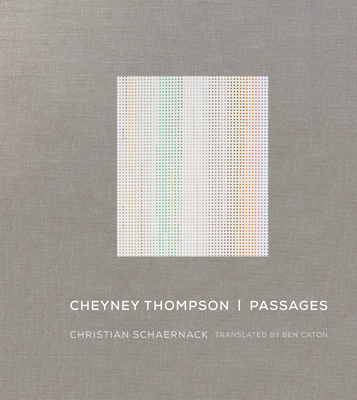 Cheyney Thompson: Passages