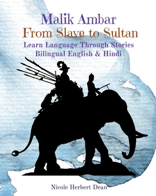 Malik Ambar: From Slave to Sultan Cover Image
