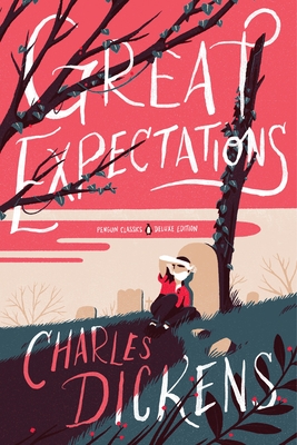 Great Expectations: (Penguin Classics Deluxe Edition) Cover Image