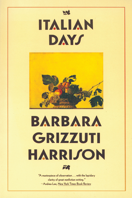 Italian Days By Barbara Grizzuti Harrison Cover Image