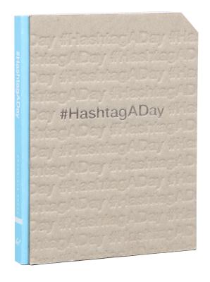 #HashtagADay: A Hashtag Journal By Chronicle Books Cover Image