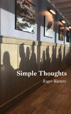 Simple Thoughts By Roger Watters Cover Image