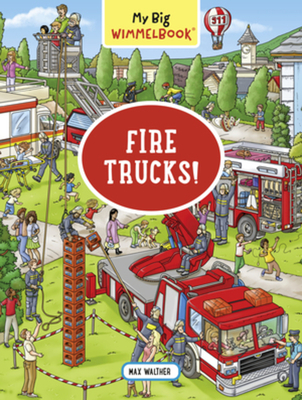 My Big Wimmelbook® - Fire Trucks!: A Look-and-Find Book (Kids Tell the Story) (My Big Wimmelbooks) Cover Image