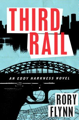 Third Rail: An Eddy Harkness Novel (Eddy Harkness Novels #1) Cover Image