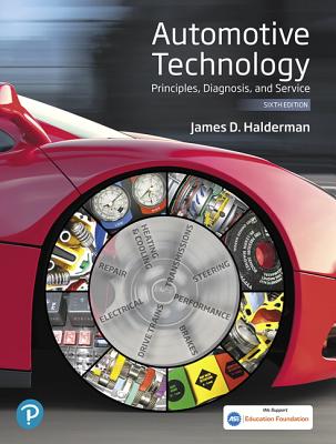 Automotive Technology: Principles, Diagnosis, and Service By James Halderman Cover Image