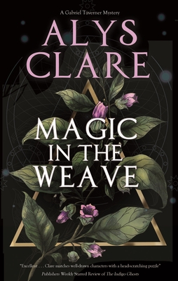 Magic in the Weave (Gabriel Taverner Mystery #4)