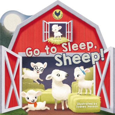 Go to Sleep, Sheep! (Bedtime Barn) Cover Image