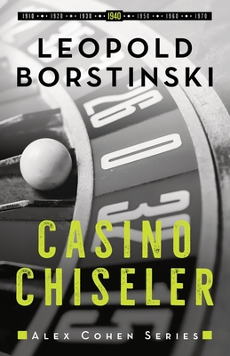 Casino Chiseler (Alex Cohen #4)