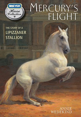 Mercury's Flight: The Story of a Lipizzaner Stallion Cover Image