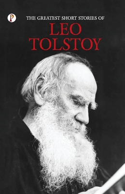 The Greatest Short Stories of Leo Tolstoy Cover Image