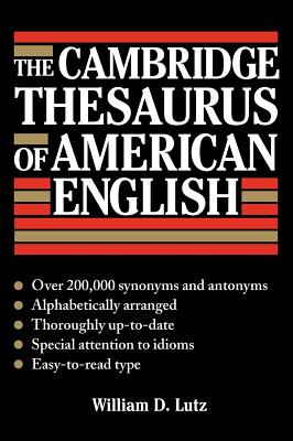 The Cambridge Thesaurus of American English By William D. Lutz Cover Image