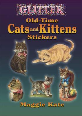 Glitter Old-Time Cats and Kittens Stickers Cover Image