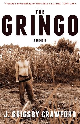 The Gringo: A Memoir By J. Grigsby Crawford Cover Image