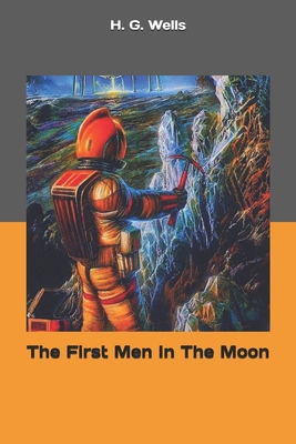 The First Men In The Moon