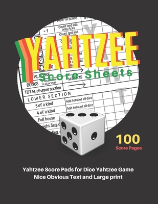 Yahtzee Score Sheets: V.19 Yahtzee Score Pads for Dice Yahtzee Game Nice Obvious Text and Large print yahtzee score cards 8.5*11 inch Cover Image