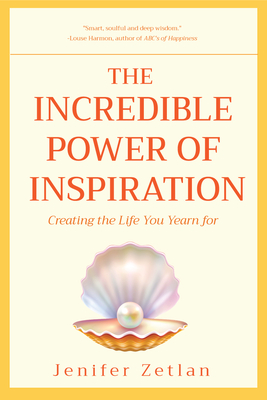 Cover for The Incredible Power of Inspiration