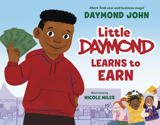 Little Daymond Learns to Earn