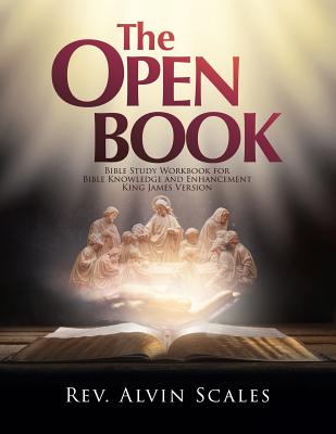 The Open Book: Bible Study Workbook for Bible Knowledge and Enhancement Cover Image