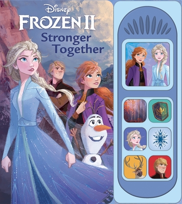 Disney Frozen 2: Stronger Together Sound Book By The Disney Storybook Art Team (Illustrator) Cover Image