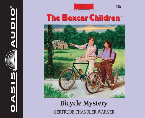 Bicycle Mystery (The Boxcar Children Mysteries #15) By Gertrude Chandler Warner, Aimee Lilly (Narrator) Cover Image