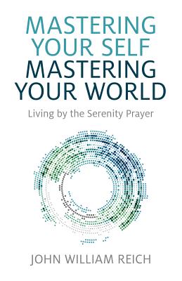Cover for Mastering Your Self, Mastering Your World