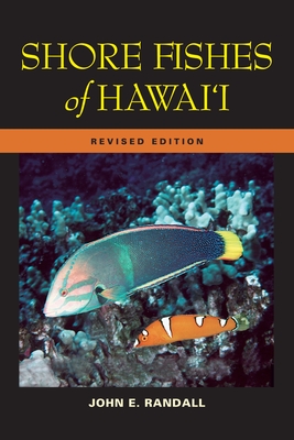 Shore Fishes of Hawaii: Revised Edition (Latitude 20 Books) Cover Image