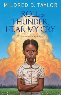 Roll of Thunder, Hear My Cry: 40th Anniversary Special Edition Cover Image