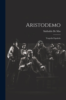 Aristodemo: Tragedia Española Cover Image