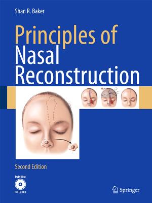 Principles of Nasal Reconstruction By Shan R. Baker Cover Image