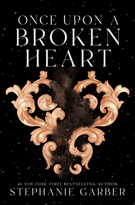Once Upon a Broken Heart By Stephanie Garber Cover Image