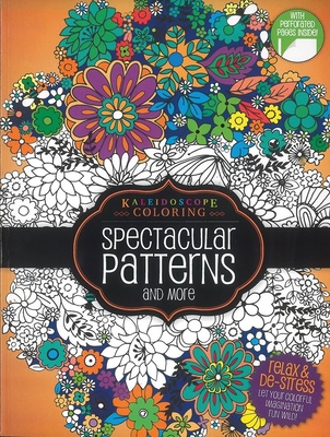 Coloring Book-Spectacular Patterns and More: Kaleidoscope Coloring (Will and Wisdom Books)