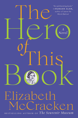 Cover Image for The Hero of This Book: A Novel