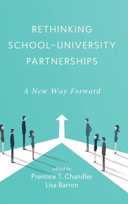 Rethinking School-University Partnerships: A New Way Forward Cover Image