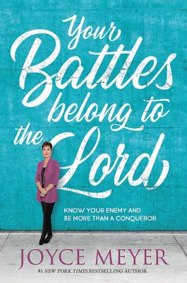 Cover for Your Battles Belong to the Lord