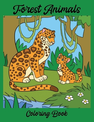 Download Forest Animals Coloring Book The Wonderful Forest Coloring Book With Enchanted Forest Animals Coloring Book For Adults And Teens Gorgeous Fantasy L Paperback The Reading Bug