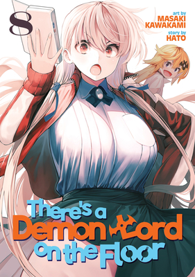 There's a Demon Lord on the Floor Vol. 8 Cover Image