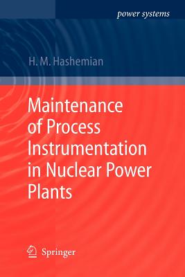Maintenance of Process Instrumentation in Nuclear Power Plants (Power Systems) Cover Image