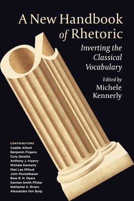 A New Handbook of Rhetoric Inverting the Classical Vocabulary