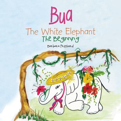 Cover for Bua the White Elephant